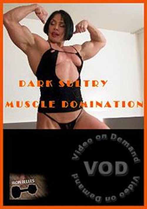 Dark Sultry Muscle Domination