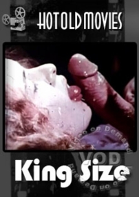 Watch King Size (HotOldMovies) Porn Online Free