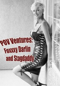 Watch POV Ventures Foxxy Darlin and Stagdaddy Porn Online Free